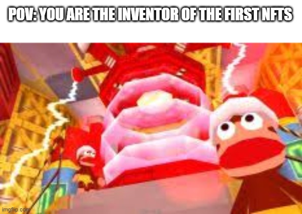 mmm monkey | POV: YOU ARE THE INVENTOR OF THE FIRST NFTS | image tagged in nft,monke | made w/ Imgflip meme maker