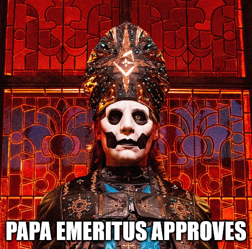High Quality Papa Emeritus Approves Blank Meme Template