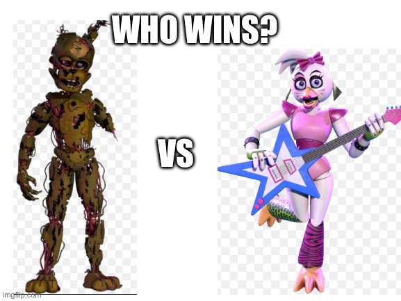 I personally think scraptrap | WHO WINS? VS | image tagged in blank white template | made w/ Imgflip meme maker