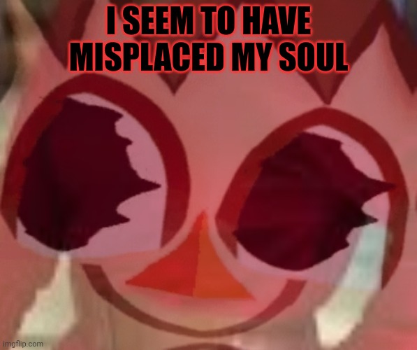 Cursed Mayor lore | I SEEM TO HAVE MISPLACED MY SOUL | image tagged in animal crossing,cursed,mayor,lore,stop it get some help | made w/ Imgflip meme maker