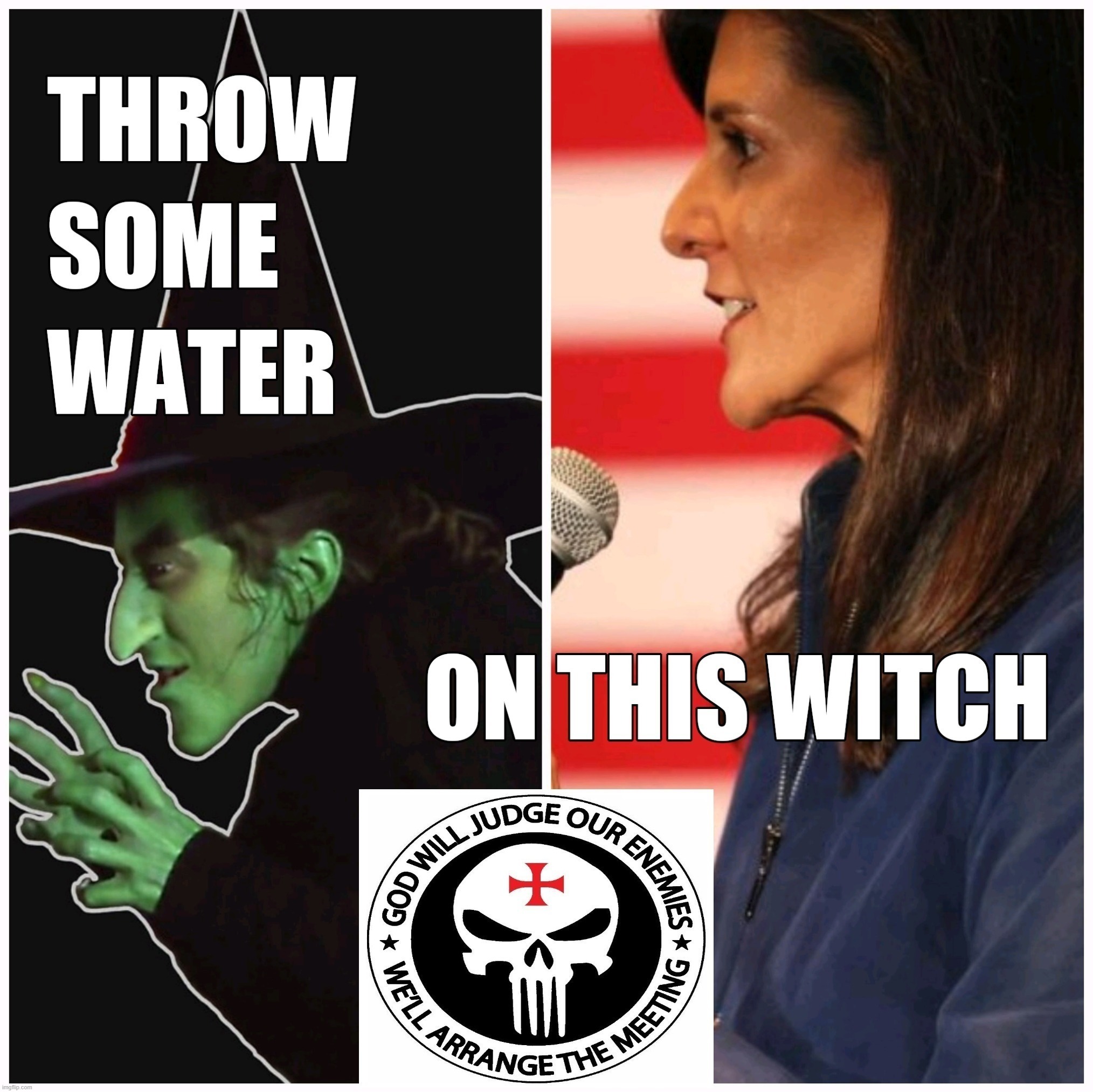 Throw some water on this witch! | image tagged in nikki haley,wicked witch of the east,wicked witch,rino,two faced,turncoat | made w/ Imgflip meme maker
