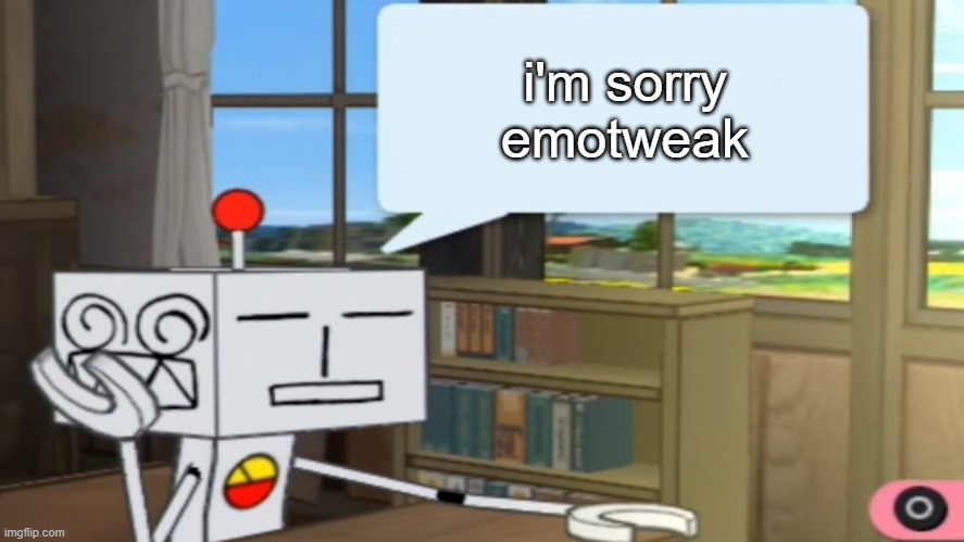 R Suzuki Text Box | i'm sorry emotweak | image tagged in r suzuki text box | made w/ Imgflip meme maker