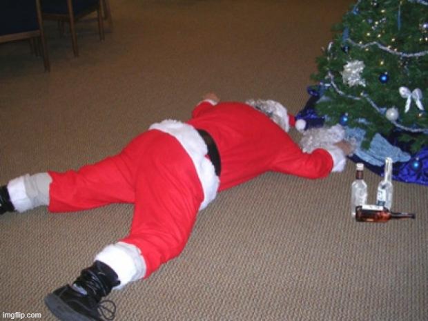 Go home Santa, you're drunk | image tagged in go home santa you're drunk | made w/ Imgflip meme maker