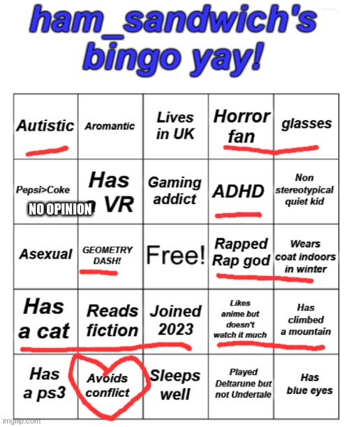 Ham's bingo board! | NO OPINION | image tagged in ham's bingo board | made w/ Imgflip meme maker