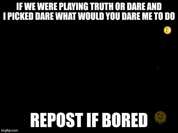 🫠 | made w/ Imgflip meme maker