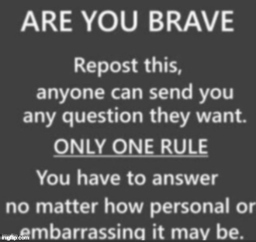 Ask Me Anything | image tagged in ask me anything | made w/ Imgflip meme maker