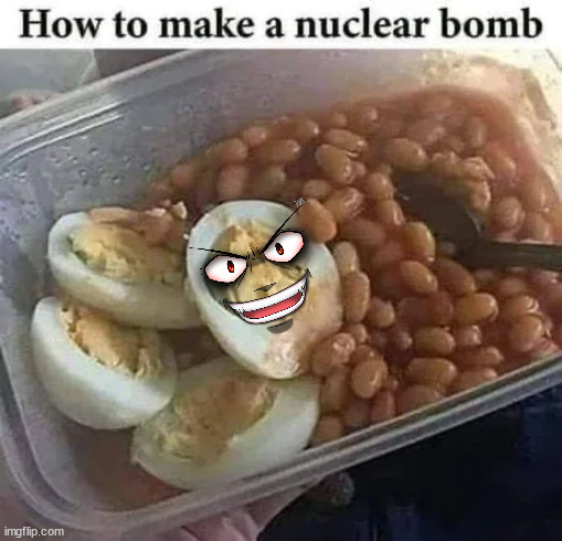 Nuke food | image tagged in farts,funny | made w/ Imgflip meme maker