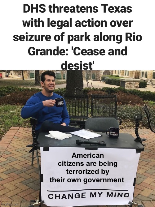 So much for “defending democracy” | American citizens are being terrorized by their own government | image tagged in change my mind,politics lol,memes,government corruption,treason | made w/ Imgflip meme maker