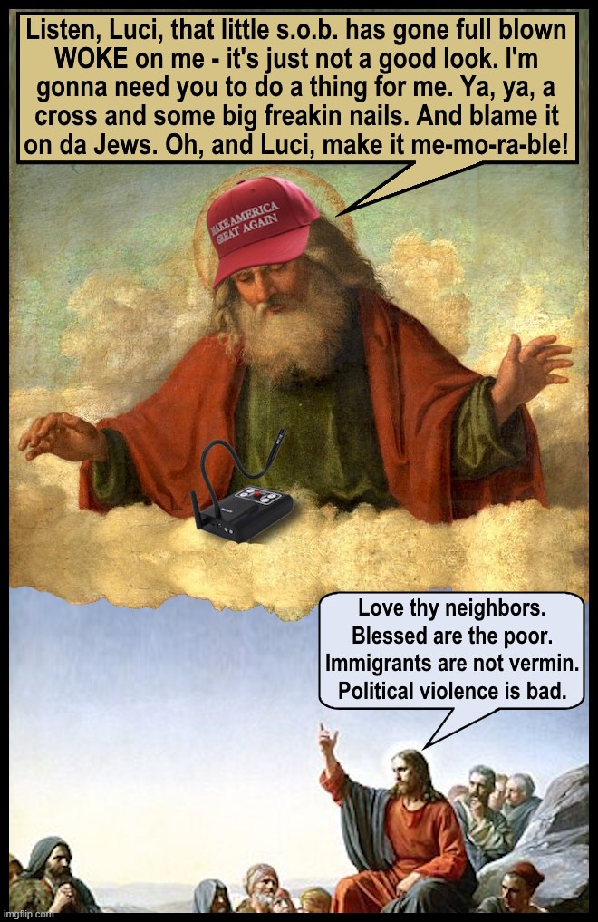 MAGA God Makes A Perfect Phone Call | image tagged in trump,maga,perfect phone call,woke jesus,maga is an evil fascist death cult | made w/ Imgflip meme maker