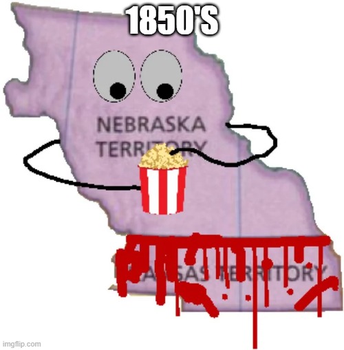 Kansas was on Fire | 1850'S | image tagged in history memes | made w/ Imgflip meme maker