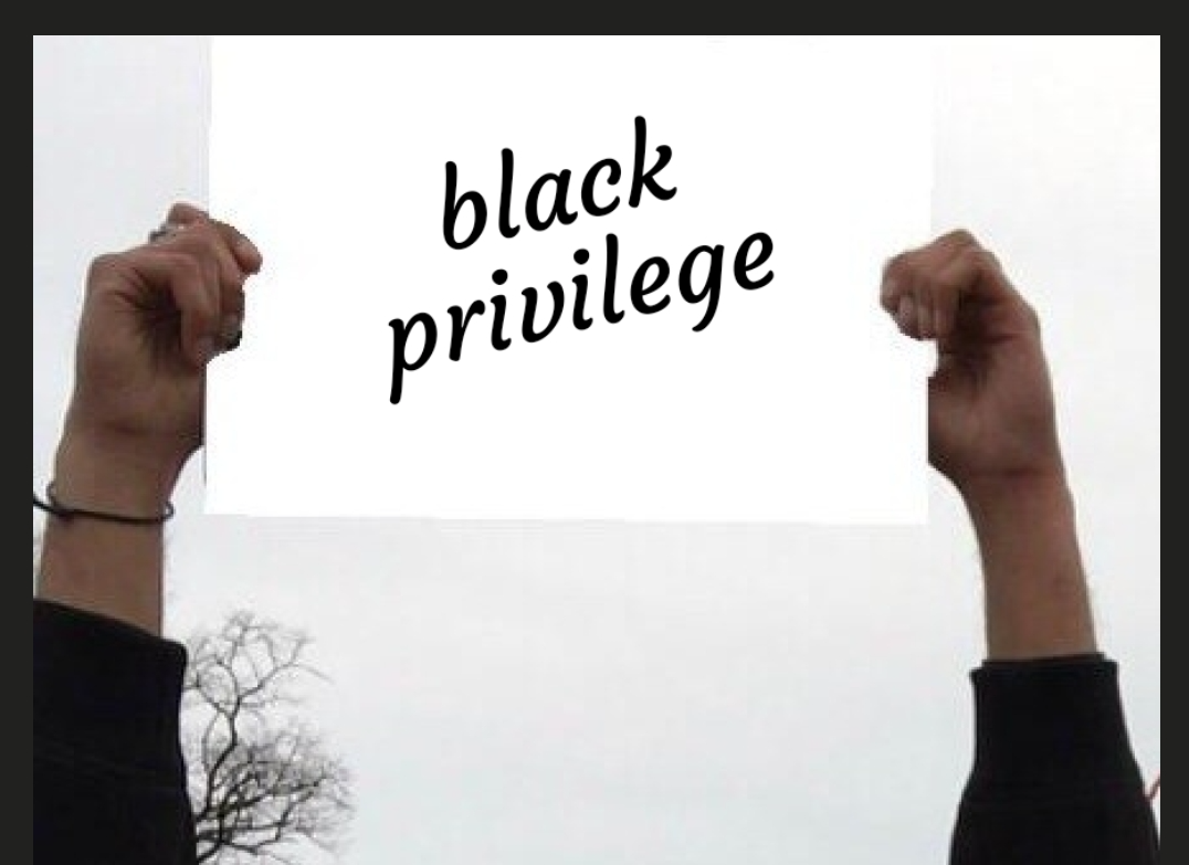 black privilege meme 2024 Blank Meme Template