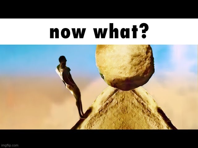 Now what | image tagged in now what | made w/ Imgflip meme maker