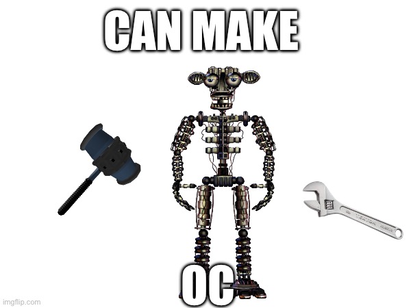 CAN MAKE; OC | made w/ Imgflip meme maker