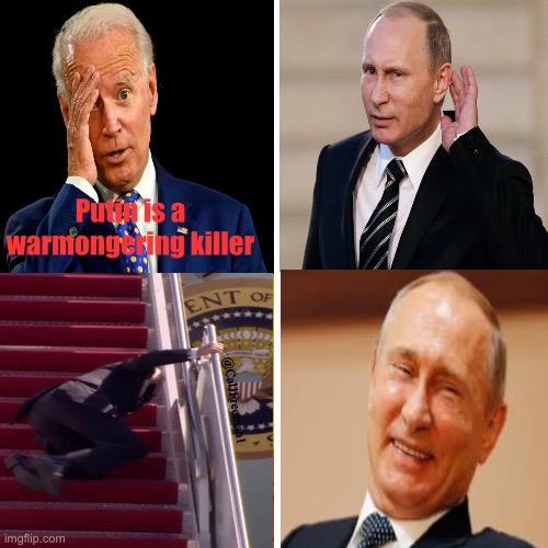 Putin is a warmongering killer; @CalJFreeman1 | image tagged in vladimir putin,russia,ukraine,donald trump,maga,creepy joe biden | made w/ Imgflip meme maker