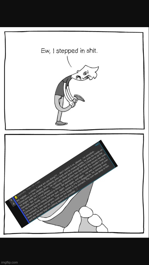 eww i stepped on shit 2 | image tagged in eww i stepped on shit 2 | made w/ Imgflip meme maker