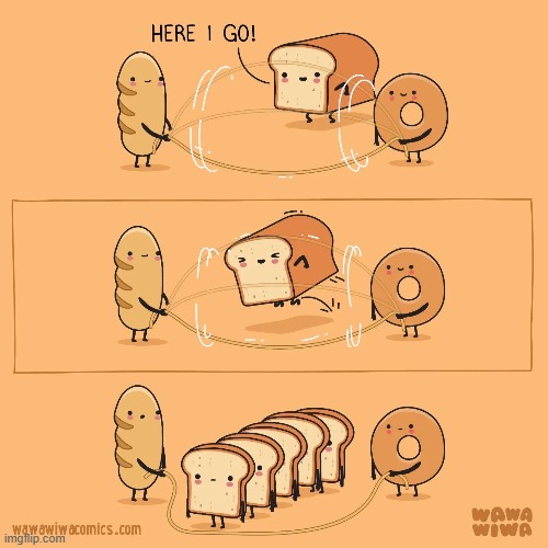 image tagged in bread,jump rope,sliced bread | made w/ Imgflip meme maker
