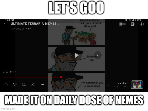 Sorry for overlay | LET'S GOO; MADE IT ON DAILY DOSE OF NEMES | image tagged in daily dose of memes | made w/ Imgflip meme maker