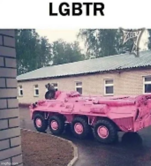 shitpost | image tagged in lgbt,btr | made w/ Imgflip meme maker