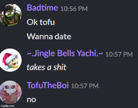 . | image tagged in wanna date no | made w/ Imgflip meme maker