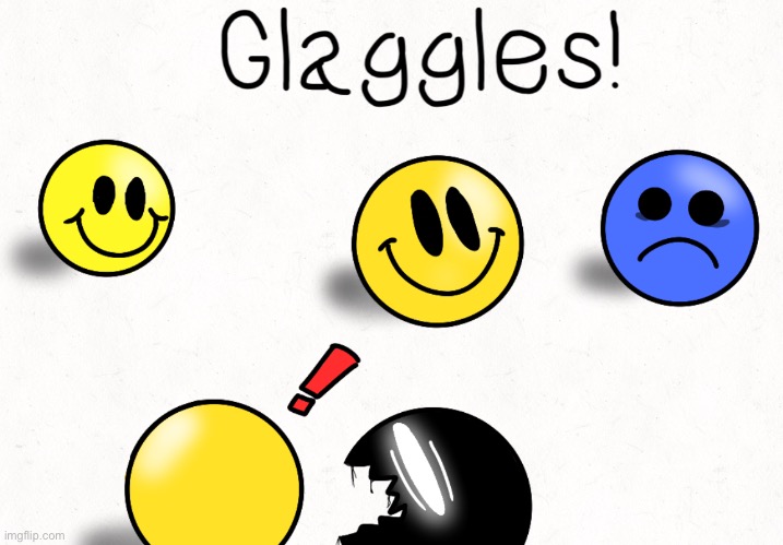 Glaggles! (I decided to start experimenting with the air brush tool) | made w/ Imgflip meme maker