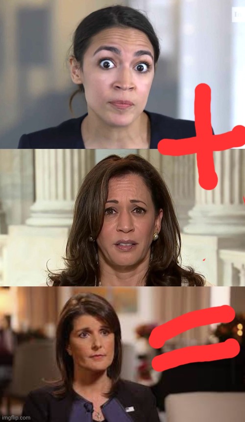 Add 2 types of crazy and you 1 dangerous RINO | image tagged in aoc crazy eyes so there,kamala harris,nikki haley - idiot | made w/ Imgflip meme maker