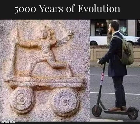 5000 years of evolution scooters | image tagged in 5000 years of evolution scooters | made w/ Imgflip meme maker