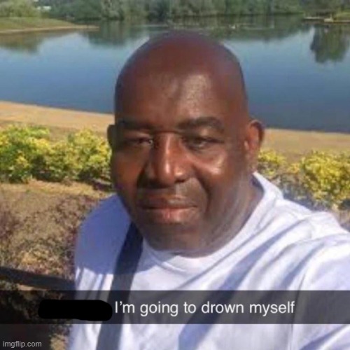 L so big im going to drown myself | image tagged in l so big im going to drown myself | made w/ Imgflip meme maker