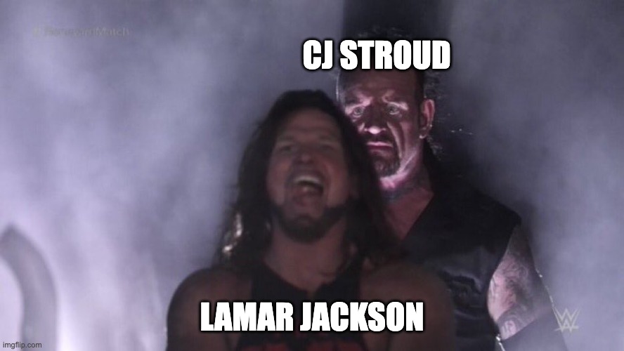 This is to real. Matchup of the year. | CJ STROUD; LAMAR JACKSON | image tagged in undertaker vs aj styles | made w/ Imgflip meme maker