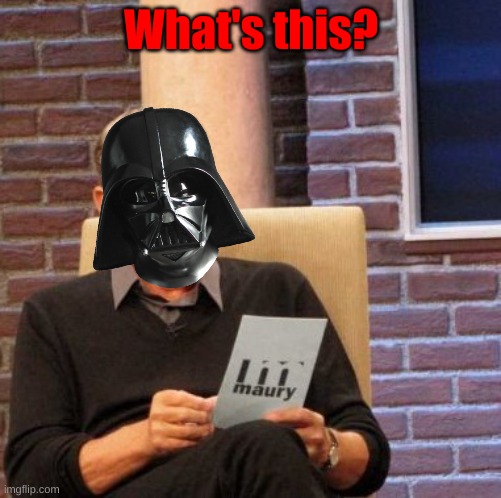 Hm... | What's this? | image tagged in memes,maury lie detector | made w/ Imgflip meme maker