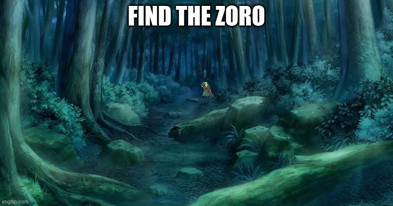 Find the zoro | FIND THE ZORO | image tagged in zoro,demon slayer | made w/ Imgflip meme maker
