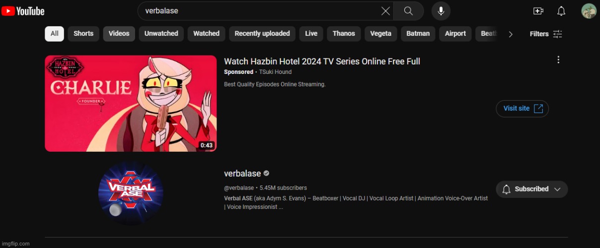 LMFAOAOAOAO A HAZBIN HOTEL AD SHOWS UP WHEN YOU SEARCH UP VERBALASE | made w/ Imgflip meme maker