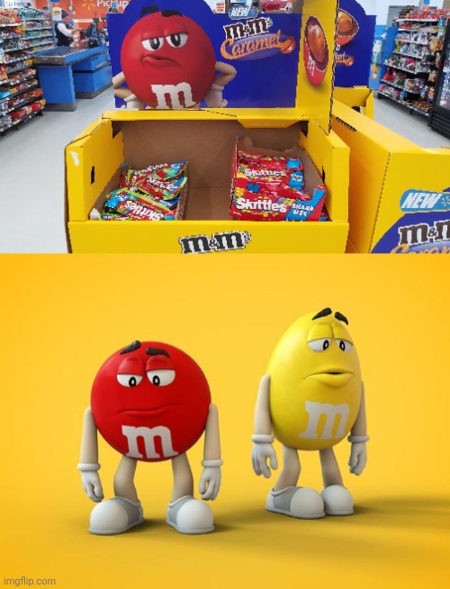 At least, there's delicious Skittles | image tagged in sad m m,skittles,candy,you had one job,memes,store | made w/ Imgflip meme maker