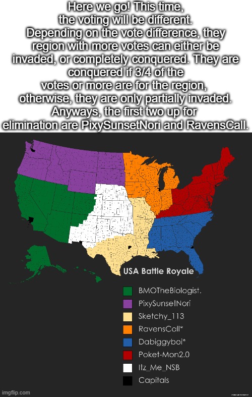 Chicken leg, i guess | Here we go! This time, the voting will be different. Depending on the vote difference, they region with more votes can either be
 invaded, or completely conquered. They are 
conquered if 3/4 of the votes or more are for the region, 
otherwise, they are only partially invaded.
Anyways, the first two up for 
elimination are PixySunsetNori and RavensCall. | image tagged in memes,pokemon,battle royale,map,united states,why are you reading this | made w/ Imgflip meme maker
