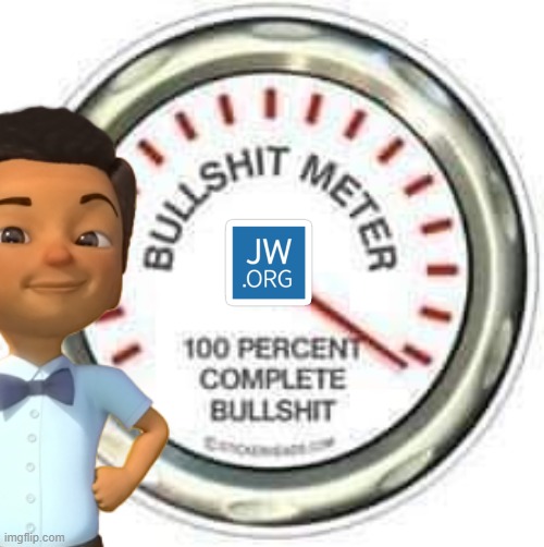 BS METER | image tagged in jehovah's witnesses,cult,religion,jesus,mormon,catholic | made w/ Imgflip meme maker