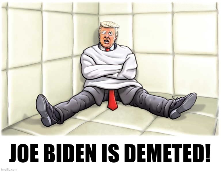 JOE BIDEN IS DEMETED! | made w/ Imgflip meme maker