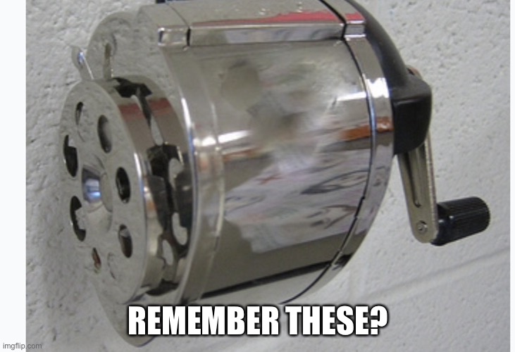 Blast from the past | REMEMBER THESE? | image tagged in past,pencil | made w/ Imgflip meme maker