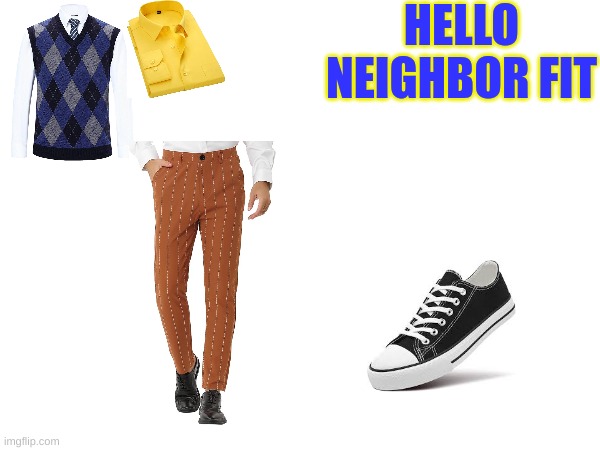 Hello neighbor links in comments | HELLO NEIGHBOR FIT | image tagged in memes,lol | made w/ Imgflip meme maker