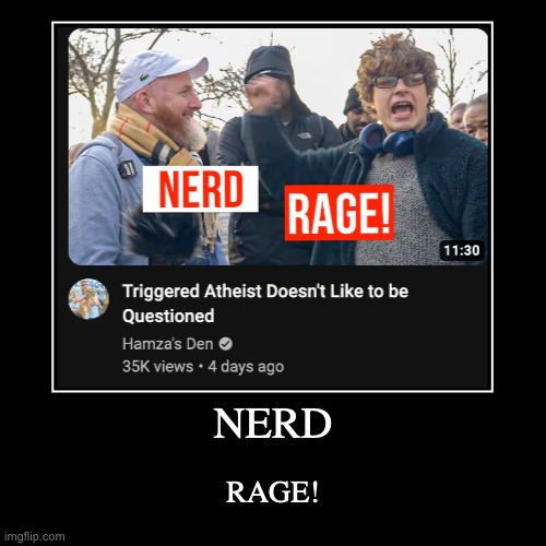 NERD RAGE! | NERD | RAGE! | image tagged in funny,demotivationals | made w/ Imgflip demotivational maker