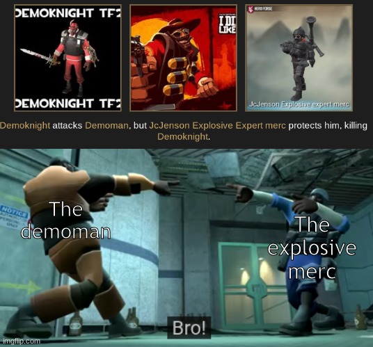 The demoman; The explosive merc | made w/ Imgflip meme maker