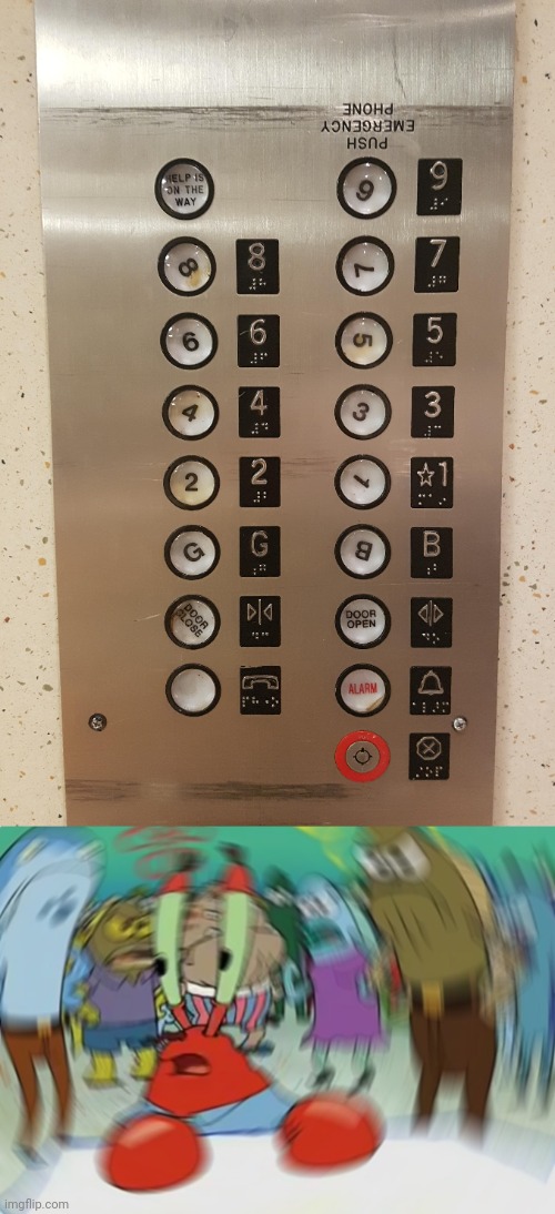 Elevator buttons | image tagged in memes,mr krabs blur meme,you had one job,elevator,buttons,elevator buttons | made w/ Imgflip meme maker