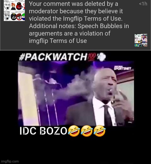 tck is a snowflake for this one | IDC BOZO🤣🤣🤣 | image tagged in packwatch | made w/ Imgflip meme maker