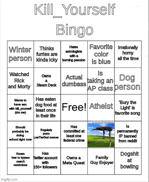 i made a bingo | image tagged in kill_yourself bingo | made w/ Imgflip meme maker