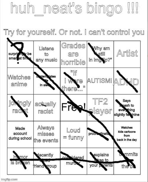 huh_neat bingo | image tagged in huh_neat bingo | made w/ Imgflip meme maker