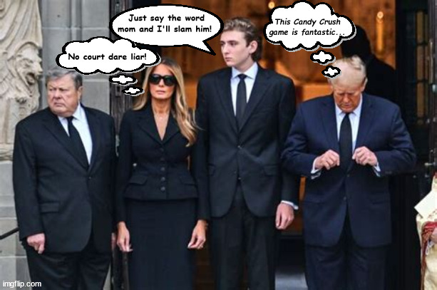 Trump's funeral | This Candy Crush game is fantastic... Just say the word mom and I'll slam him! No court dare liar! | image tagged in melania trump,mother macleod,maga,cardbord box funeral,fake flowers,donald trump | made w/ Imgflip meme maker