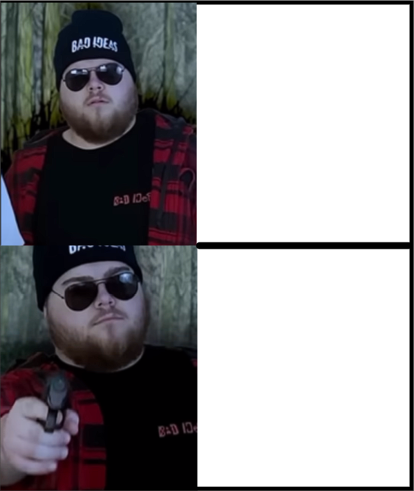 Gun Meme Blank Meme Template