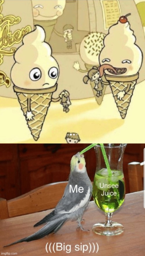 image tagged in unsee juice,ice cream,ice cream cone,this ice cream tastes like your soul,cursed image,pass the unsee juice my bro | made w/ Imgflip meme maker