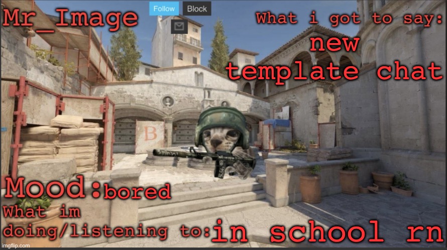 new template chat; bored; in school rn | image tagged in silly critter announcement temp | made w/ Imgflip meme maker