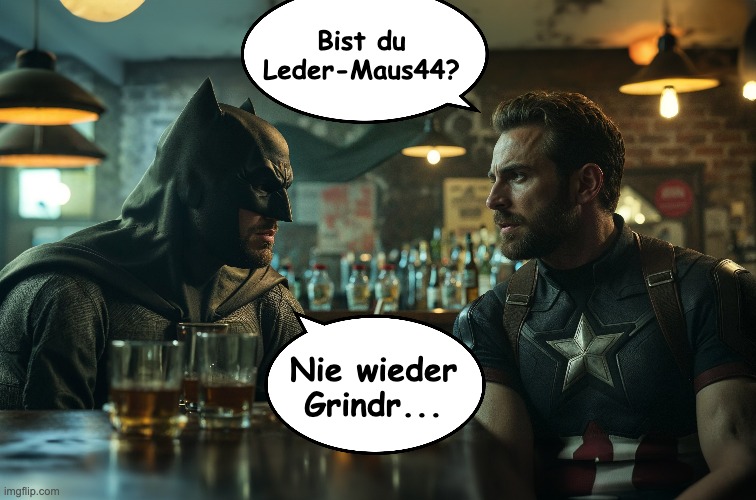 Batman on a Date | Bist du Leder-Maus44? Nie wieder Grindr... | image tagged in marvel,dc,batman | made w/ Imgflip meme maker