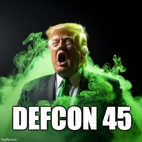 Defcon 45 | DEFCON 45 | image tagged in trump stinks,dirty diaper,trump smells,trump smells like ass,stinky | made w/ Imgflip meme maker