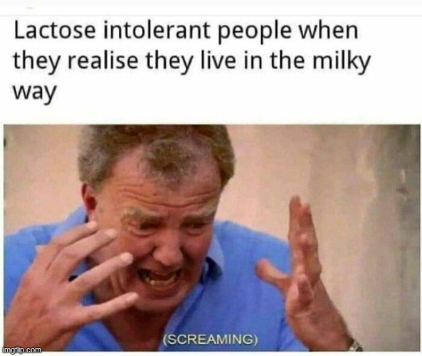 image tagged in lactose intolerant | made w/ Imgflip meme maker